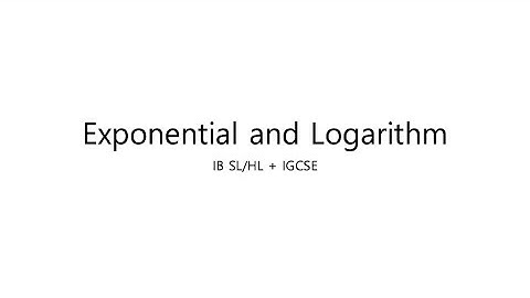 [IB Math HL/SL + IGCSE] Exponential&Logarithm