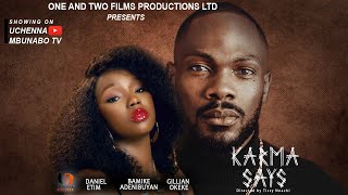 Download Lagu KARMA SAYS - DANIEL ETIM, BAMBAM ADENIBUYAN, GILLS OKEKE latest 2025 nigerian movies MP3 Download Lagu KARMA SAYS - DANIEL ETIM, BAMBAM ADENIBUYAN, GILLS OKEKE latest 2025 nigerian movies MP3
