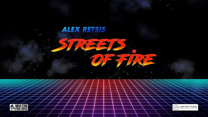 Alex Retsis - Streets Of Fire