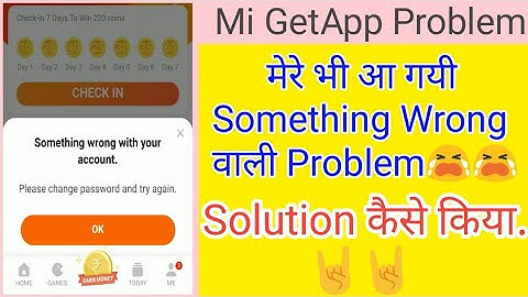 Live Solution || Something Wrong With Your Account Problem Solution #GetApp || By Keshv Sharma