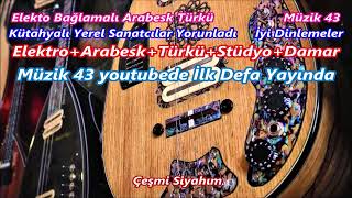 Çeşmi Siyahım Erdal Altınbay Elektro+Arabesk+Türkü+Stüdyo+Damar