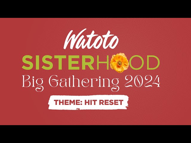 SISTERHOOD BIG GATHERING 2024 - SESSION 1 class=