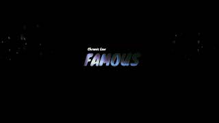 Chronic Law - Famous (6ixxreal Audio Snippet)
