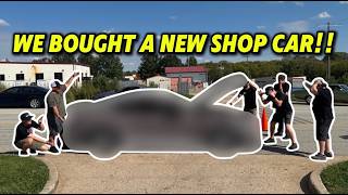 We Bought A New Shop Car!!