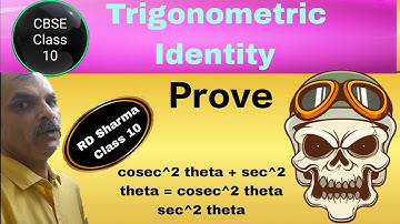 cosec^2 theta + sec^2 theta = cosec^2 theta sec^2 theta