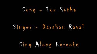 Download Lagu Tor Kotha | Darshan Raval ¦ Tera Zikr ¦ Bengali Version || Karaoke version MP3