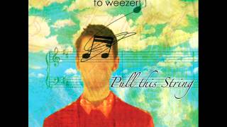 Pull This String: The String Quartet Tribute To Weezer - Undone (The Sweater Song)