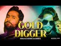 Gold digger  5iveskilla  varinder gill  latest punjabi rap song 2022