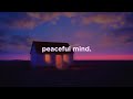 Peaceful mind