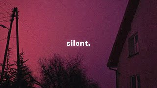 silent. (playlist)