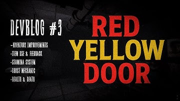 Devlog #3 – Inventory, Stamina & Ghost Mechanics | Red Yellow Door (Indie Horror Game)