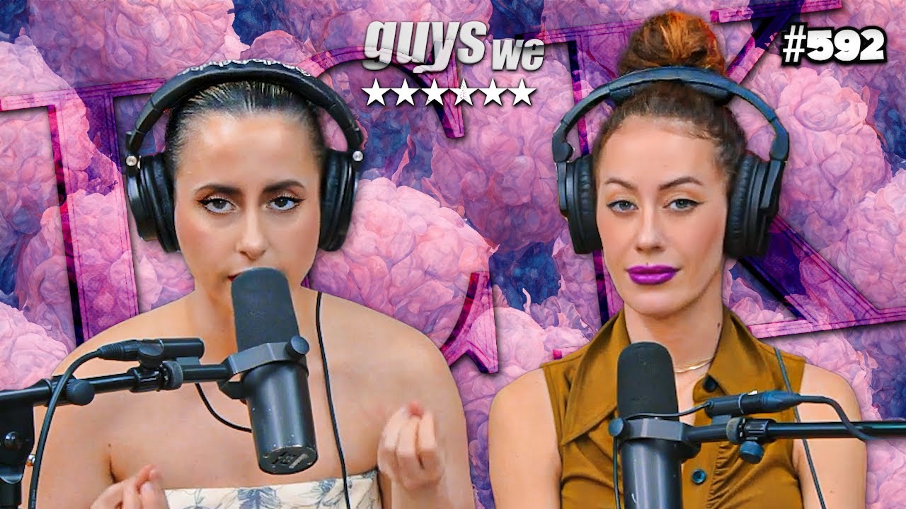 Breaking Off Engagements \u0026 Funny Dating Stories w/ Eleanor Kerrigan | Guys We Fcked Podcast Ep. 593