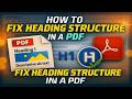 How to Fix Heading Structure in a PDF | Simple Guide for Accessible Documents | ADA Section 508 WCAG