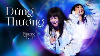 PHƯƠNG THANH live kéo mic DỪNG THƯƠNG cực da diết, khiến DATKAA quên mất bản gốc | Giao Lộ Thời Gian