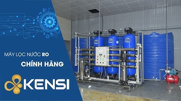 Hệ thống lọc nước RO công nghiệp Kensi 2000 L/H