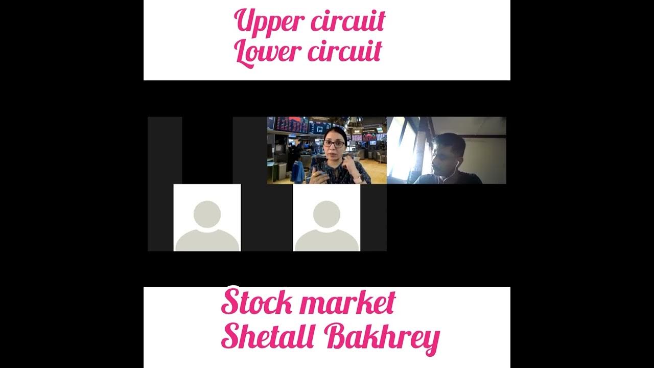 What are upper and lower circuits in stock markets? By ShetallBakhrey
