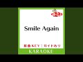 Smile Again (カラオケ) (原曲歌手:9nine)