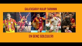 Galatasaray Kulüp Tarihinin En Genç Golcüleri