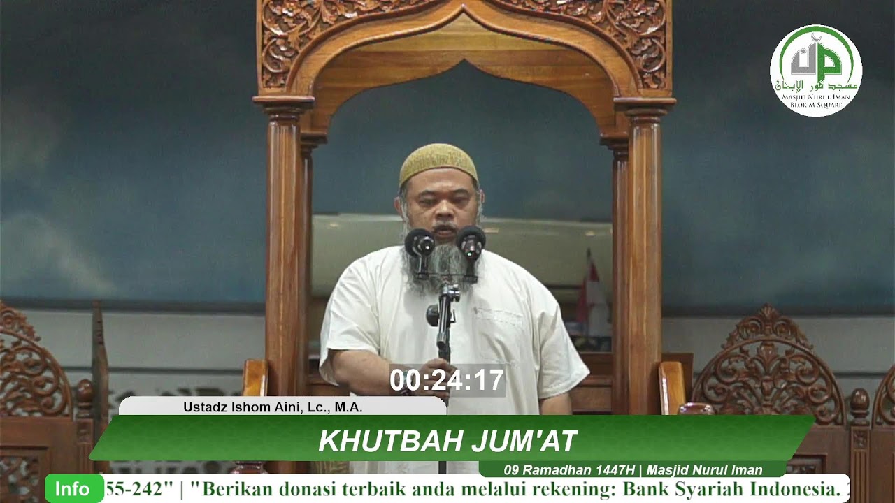 Khutbah Jum'at - Ustadz Ishom Aini, Lc., M.A.