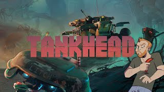 What Even Is Tankhead PC Gameplay? - IT'S TIME TO TANK MYSELF SILLY ON STREAM! screenshot 1