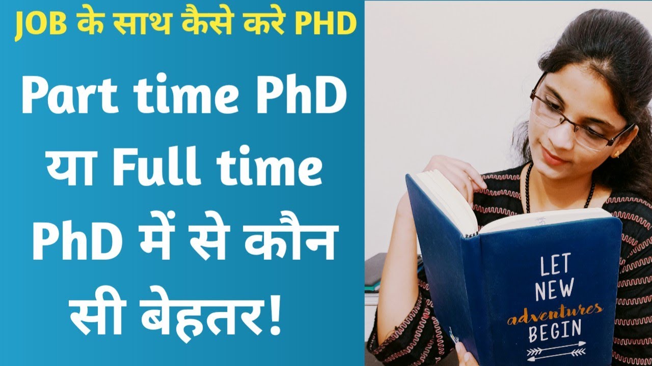 full time phd vs part time phd