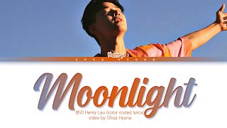 Video thumbnail of "헨리 Henry Lau 'Moonlight' (Color-Coded Lyrics) (Eng Lyrics)"