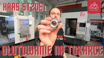 Dłutowanie na tokarkach CNC Haas - przykład praktyczny