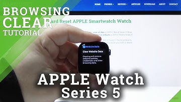 How to Clear Browser on APPLE Watch Series 5 – Delete Browsing History