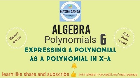 #mathsganga #jeebasics #polynomials Expressing a Polynomial as a Polynomial in x-a by Horner process