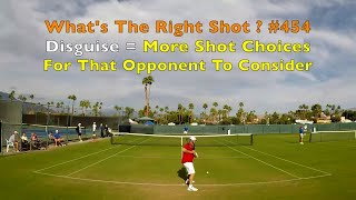 Tennis Backhand Technique.  Disguise Forces Em To Consider Several Possible Shots.  WTRS?  # 454