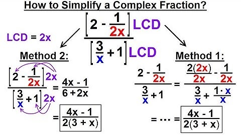 Algebra - Ch. 13: Complex Fractions (2 of 18) How to Simplify a Complex Fraction