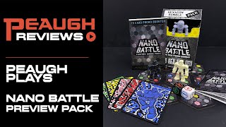 Peaugh Plays: NANO BATTLE Preview Pack!