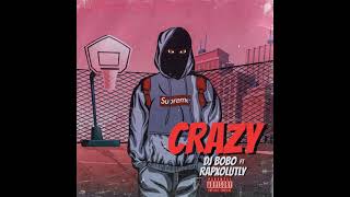 DJ BOBO   CRAZY Feat. RAPXOLUTELY ( OFFICIAL AUDIO)