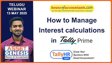How to Manage Interest calculations in TallyPrime| Telugu-Eng Webinar on TallyPrime |Md.Mohiuddin