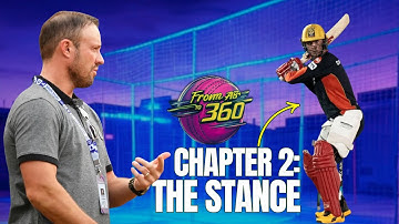 Chapter 2: Take a Stance 🏏 From AB to 360