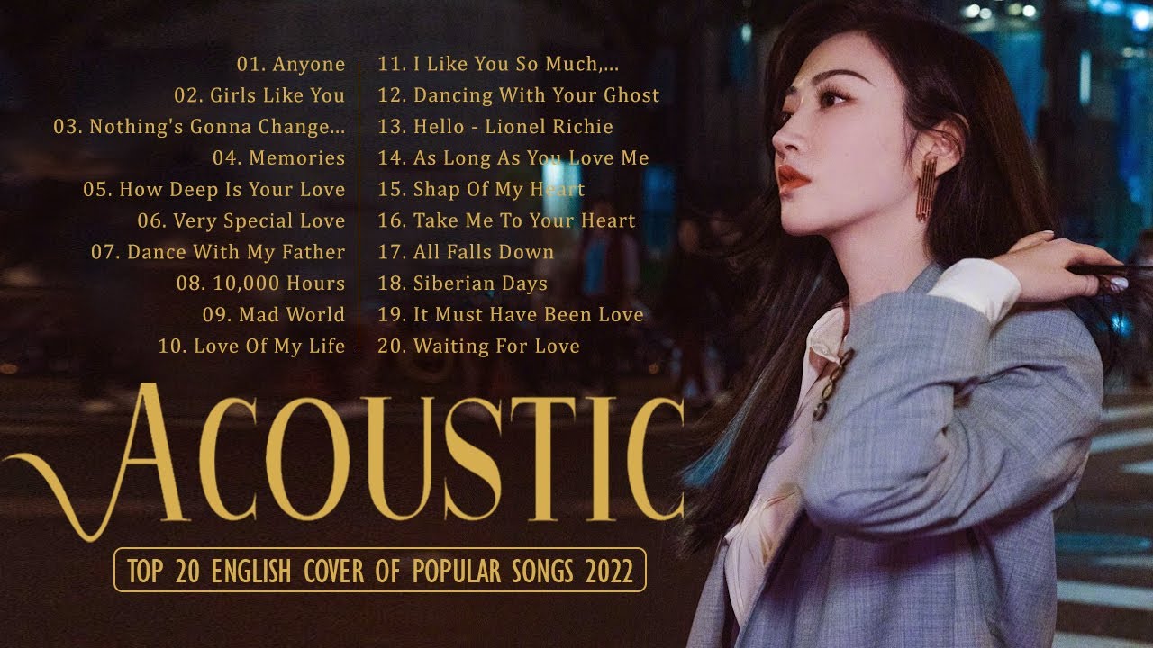 TOP 20 ACOUSTIC GUITAR LOVE SONGS COVER HITS CLASSIC 2022 REMAKE