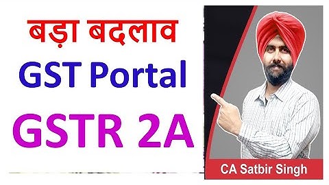 New Change on GST Portal I CA Satbir Singh