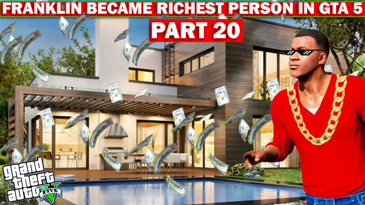 Who Is The Richest Person In Gta 5 Online FRANKLIN BECOMES RICHEST PERSON WITH SHINCHAN IN GTA 5 PART 20 - YouTube