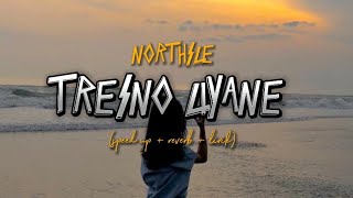TRESNO LIYANE - NORTHSLE (speed up  reverb lirik) | Overlay vibes