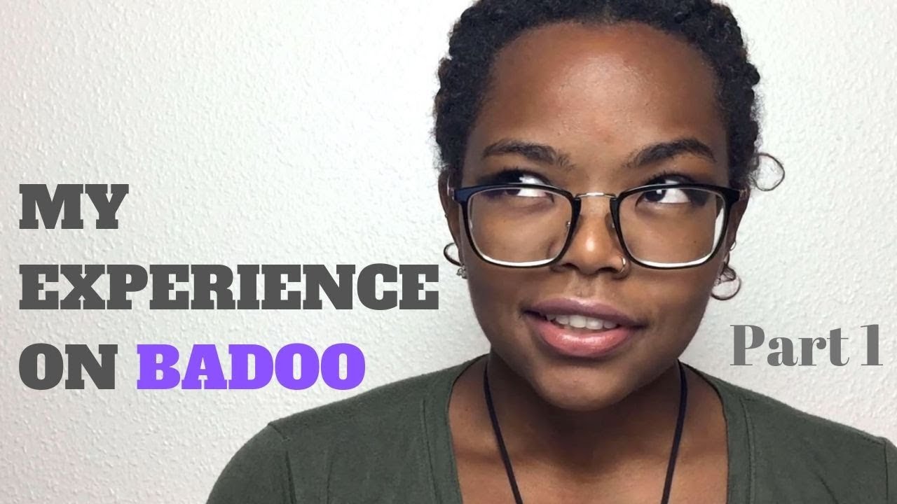 Online Dating | My experience on Badoo Part 1