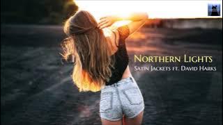 Satin Jackets  feat.  David Harks  -  Northern Lights