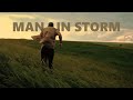 Man in storm  cinematic short film sony pxwfs5