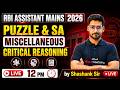 RBI Assistant Mains 2026 | RBI Assistant PUZZLE, SA &amp; MISCELLANEOUS | Reasoning by Shashank Sir