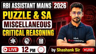 RBI Assistant Mains 2026 | RBI Assistant PUZZLE, SA & MISCELLANEOUS | Reasoning by Shashank Sir