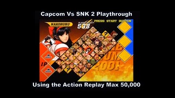 Capcom Vs SNK 2 Nakoruru Playthrough using the Ps2 Action Replay Max 50,000 :D #Playstation #Sony