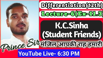 Differentiation Class 12 Math II Ex-11.3 II Lecture-6 II BY-PRINCE SIR