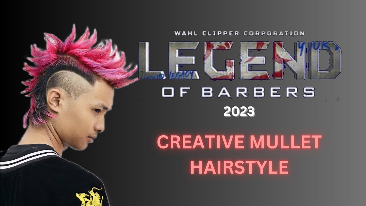 WAHL LAGEND OF BARBER 2023 : ( look and learn how to created creative cut with mullet hairstyle )