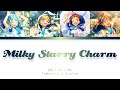 『Milky Starry Charm』 - Ra*bits 「KAN / ROM / ENG」 Colour Coded Lyric Video 「ES!!」