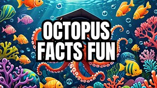 The Octopus Song for Kids - Silly School Songs (Octopus Facts)