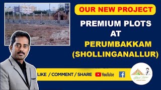 Premium Plots | Plots in Perumbakkam | Shollinganallur | Advantages of plots |